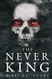Never King (Vicious Lost Boys)