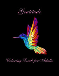 Gratitude: Coloring Book For Adults: Elegant Adult Coloring Book