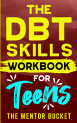DBT Skills Workbook For Teens - Understand Your Emotions
