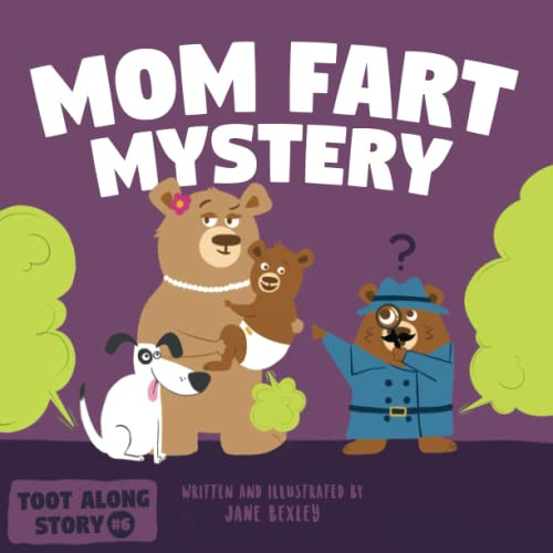 Mom Fart Mystery: A Funny Read Aloud Picture Book For Moms and Kids on