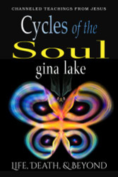Cycles of the Soul: Life Death and Beyond