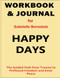 Workbook and Journal for Gabrielle Bernstein Happy Days