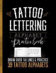 Tattoo Lettering Alphabet Practice Book