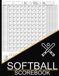 Softball Scorebook: Softball Score Sheets Softball Scorecard Book