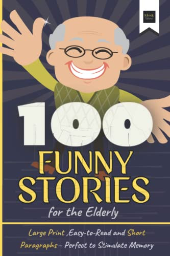 100 Funny Stories for the Elderly