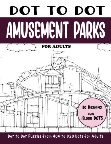 Dot to Dot Amusement Parks for Adults