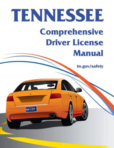 Tennessee Comprehensive Driver License Manual