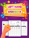Left Handed Writing Practice Workbook for Preschoolers
