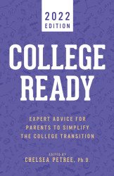 College Ready 2022: Expert Advice for Parents to Simplify the College