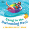 Going to the Swimming Pool: A Toddler Prep Book