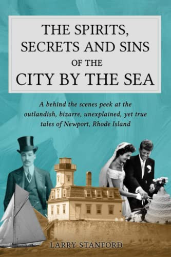 Spirits Secrets and Sins of the City by the Sea