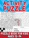 Activity Puzzle Book For Kids Ages 12-14