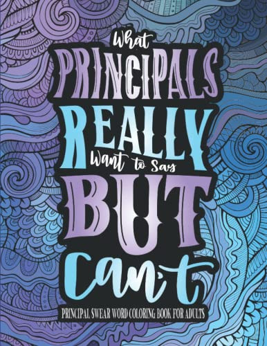 Principal Swear Word Coloring Book for Adults