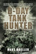 D-Day Tank Hunter: The World War II memoirs of a frontline officer