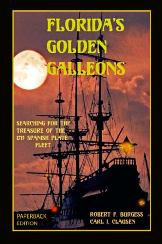 FLORIDA'S GOLDEN GALLEONS