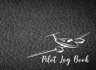 Pilot Log Book: Pilot Flight Log Gift for Pilot Students Aviation