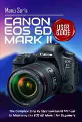 Canon EOS 6D Mark II User Guide