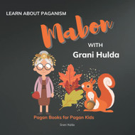 Mabon: Learn About Paganism with Grani Hulda