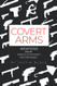 Covert Arms: Weapons from the World of World of Spycraft and Espionage