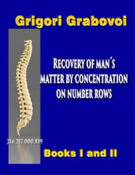 RECOVERY OF MAN'S MATTER BY CONCENTRATION ON NUMBER ROWS