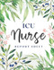 ICU Nurse Report Sheet Notebook