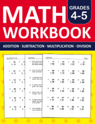 Math Workbook Grades 4 & 5 Addition Subtraction Multiplication