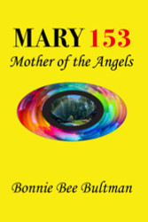 Mary 153 Mother of the Angels
