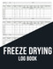 Freeze Drying Log Book