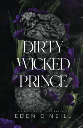 Dirty Wicked Prince (Court Legacy)