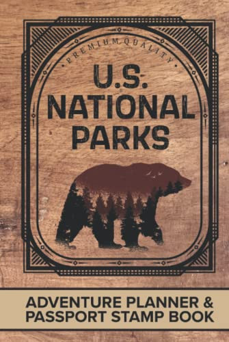 U.S. NATIONAL PARKS: Adventure Planner & Passport Stamp Book