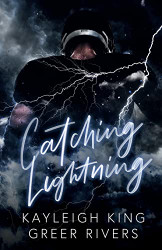 Catching Lightning: An Enemies-to-Lovers College Sports Romance