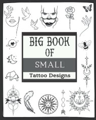 Big Book Of Small Tattoo Designs