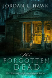 Forgotten Dead (OutFoxing the Paranormal)