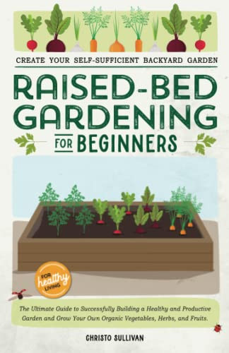Raised Bed Gardening for Beginners
