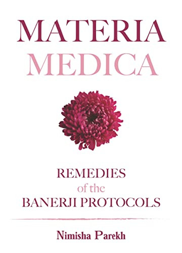 Remedies of The Banerji Protocols - Materia Medica