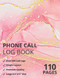 Phone Call Log Book: Voice Mail Log Book With Over 500 Call Log Space