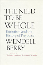 Need to Be Whole: Patriotism and the History of Prejudice