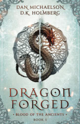 Dragon Forged (Blood of the Ancients)