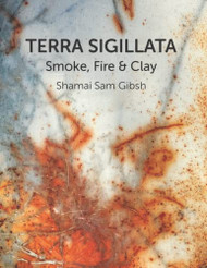 TERRA SIGILLATA Smoke Fire & Clay
