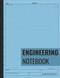 Engineering Notebook: 4x4 Quad Ruled Graph Paper Notebook