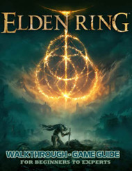 Elden Ring: Complete strategy Guide and Walkthrough - Every step