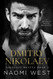 Dmitry Nikolaev: A Russian Mafia Romance (Nikolaev Bratva)