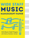 Wide Staff Music Manuscript Paper