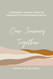 Our Journey Together: A Pregnancy Journal From The Surrogate