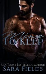 Mine to Keep: A Dark Mafia Romance