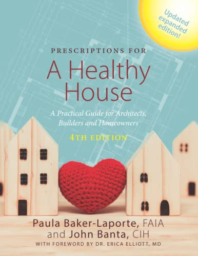 Prescriptions for a Healthy House