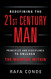 REDEFINING THE 21st CENTURY MAN