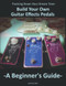 Tracking Down Your Dream Tone - Build Your Own Guitar Effects Pedals
