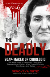 Deadly Soap-Maker of Correggio Volume 6
