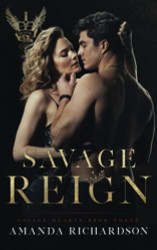 Savage Reign: A Reverse Harem Romance (Savage Hearts)